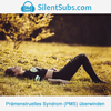 Prämenstruelles Syndrom (PMS) überwinden