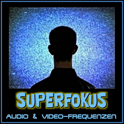 Videofrequenz Superfokus