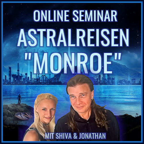 Online Seminar Astralreisen Monroe - Teil 1