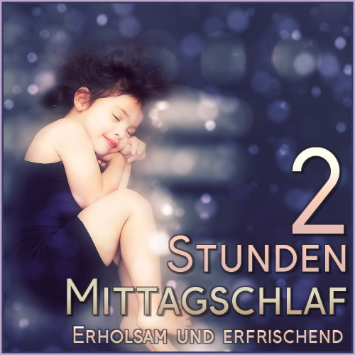 2 Stunden Mittagsschlaf