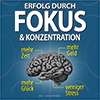 Erfolg durch Fokus und Konzentration Hörbuch