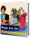 Wege aus der Einsamkeit ebook