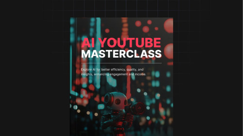 AI + YouTube Masterclass