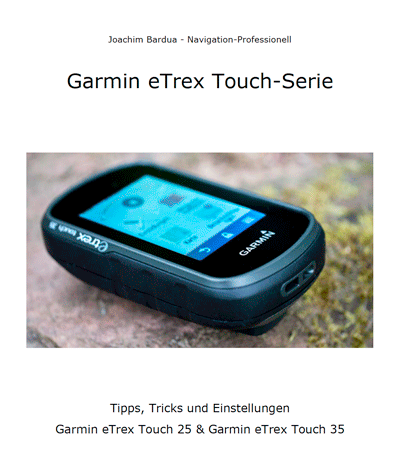Garmin GPS Anleitungen - eTrex Touch