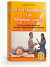 Der Rettungsplan für Trennungskinder