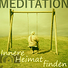 meditation innere heimat finden