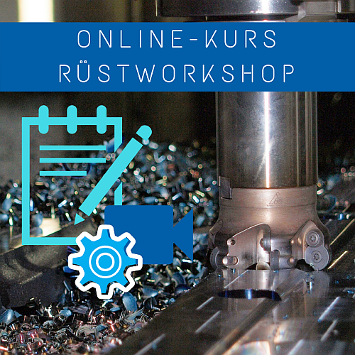 Online-Kurs Rüstworkshop