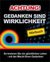 Gedanken sind Wirklichkeit