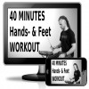 40 Minutes Hands- & Feet Workout