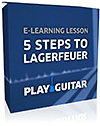 5 Steps To Lagerfeuer - Play-Guitar.de