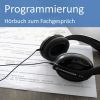 Programmierung und Objektorientierung