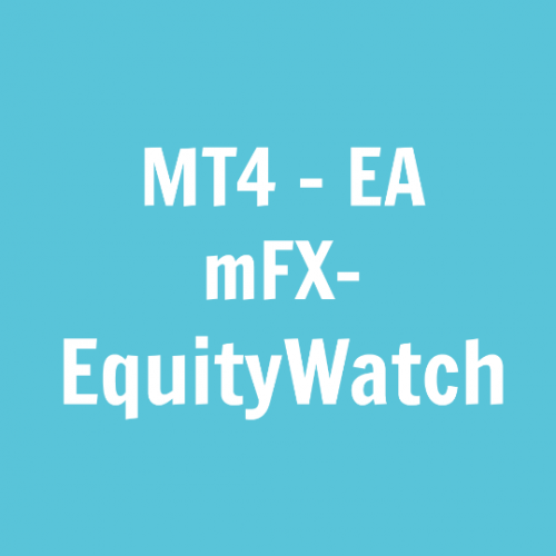 MT4-EA mFX-EquityWatch