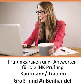 Prüfungsvorbereitungen Groß- Außenhandel